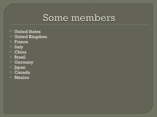 United States United Kingdom France Italy China Brazil Germany Japan Canada  Mexico 