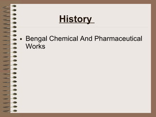 History  Bengal Chemical And Pharmaceutical Works 