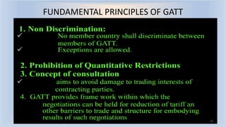 FUNDAMENTAL PRINCIPLES OF GATT
22
 