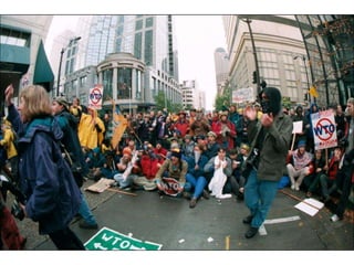World Trade Orginization in Seattle 1999