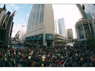 World Trade Orginization in Seattle 1999