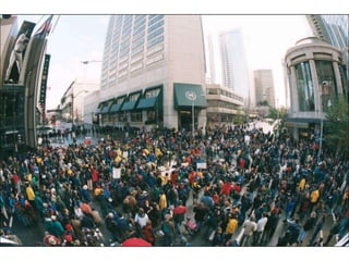 World Trade Orginization in Seattle 1999