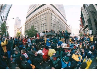 World Trade Orginization in Seattle 1999