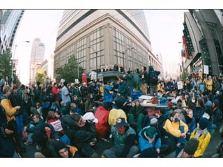 World Trade Orginization in Seattle 1999