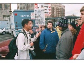 World Trade Orginization in Seattle 1999