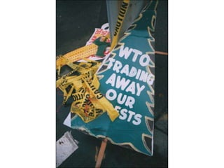 World Trade Orginization in Seattle 1999