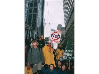 World Trade Orginization in Seattle 1999