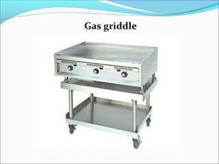 Gas griddle
 