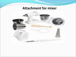 Attachment for mixer
 