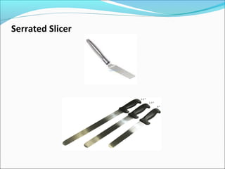 Serrated Slicer
 