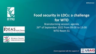 Food security in LDCs: a challenge for WTO 