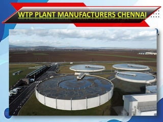 WTP Plant Manufacturers Chennai.pptx