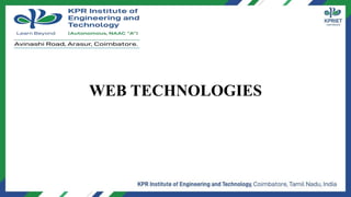 WEB TECHNOLOGIES
 