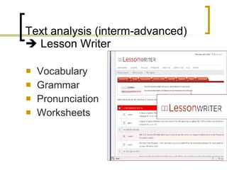 Text analysis (interm-advanced)   Lesson Writer Vocabulary Grammar Pronunciation Worksheets 