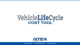 Vehicle Life Cycle Cost Tool - An overview