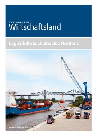 Logistikdrehscheibe des Nordens
www.wirtschaftsland.de
 