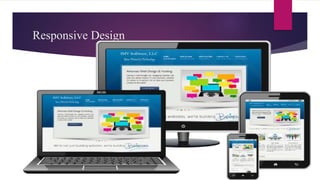 Responsive Design
 