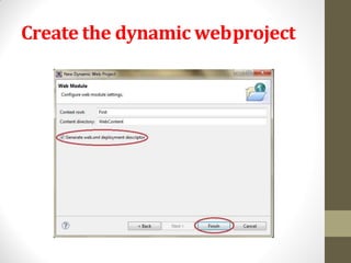 Create the dynamic webproject
 