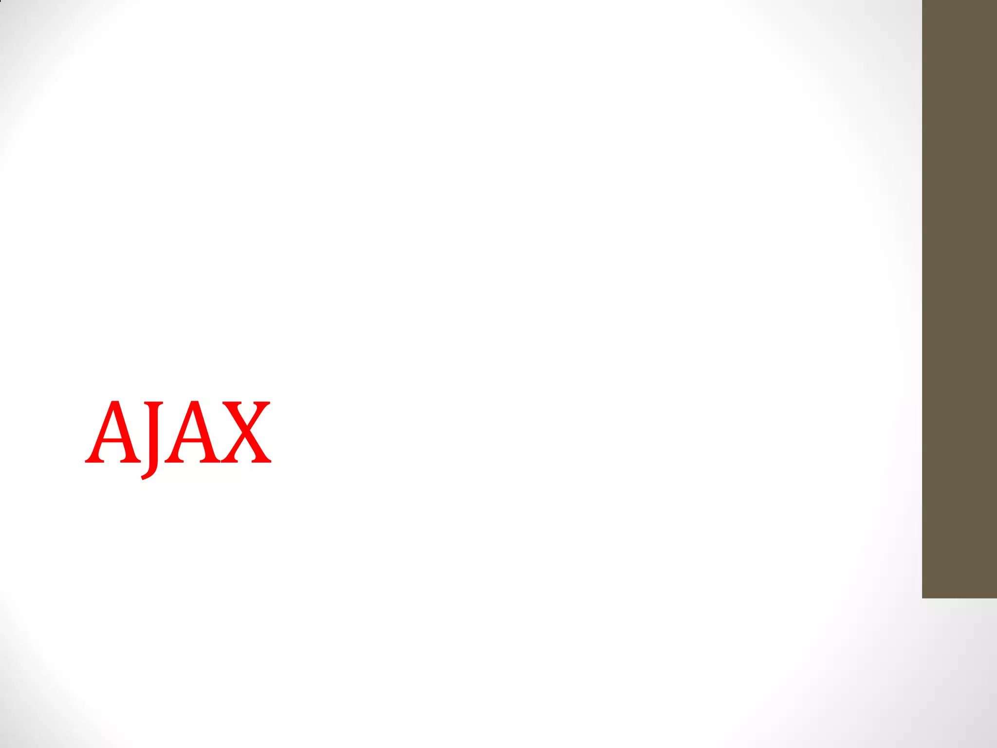 AJAX
 