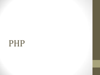 PHP
 