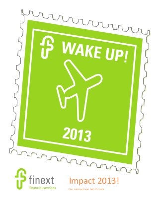Impact	
  2013!	
  
Een	
  interactieve	
  benchmark	
  
 