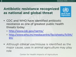 Antibiotic Resistance and the Agriculture-Health Linkage | PDF