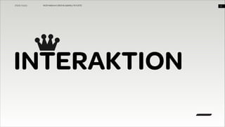 WUD Heilbronn | BIxD & Usability | 14.11.2013

INTERAKTION

!17

 