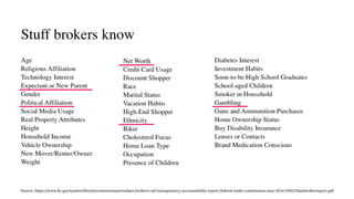 Source: https://www.ftc.gov/system/ﬁles/documents/reports/data-brokers-call-transparency-accountability-report-federal-trade-commission-may-2014/140527databrokerreport.pdf
 