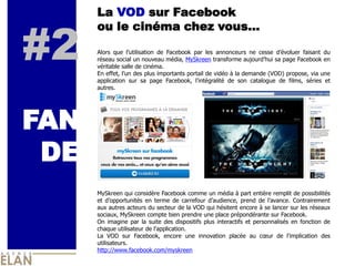 La VOD sur Facebook


#2
      ou le cinéma chez vous…

      Alors que l’utilisation de Facebook par les annonceurs ne ce...