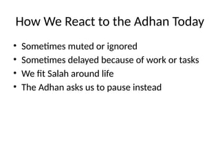 Wudhu, Adhan and having Presence in Salah.pptx