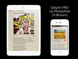 DailyArt PRO 
na iPhone/iPad 
(4.99 euro) 
 