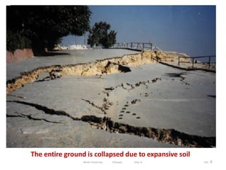 8
The entire ground is collapsed due to expansive soil
143
Wollo University, Ethiopia Elias A.
 