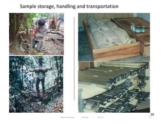 30
Sample storage, handling and transportation
71
Wollo University, Ethiopia Elias A.
 