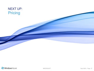 NEXT UP:SQL Azure Architecture
