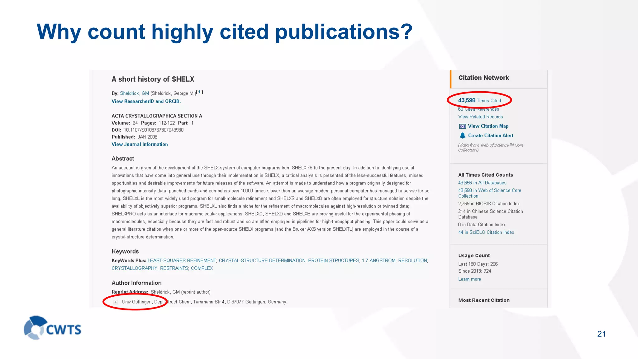 Why count highly cited publications?
21
 