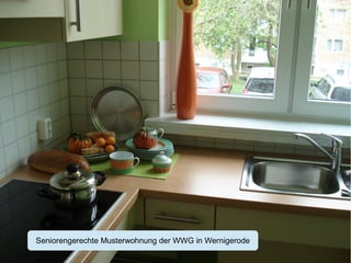 Seniorengerechte Musterwohnung der WWG in Wernigerode 
Berliner Projekt | 14. Schnittstellenseminar | Wunddokumentation | 26.11.2014 | Christian Reinboth | TECLA e.V. 
 
