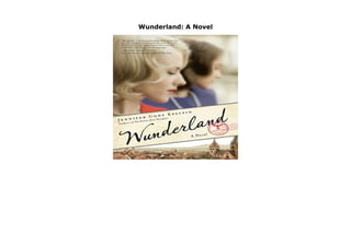 Wunderland: A Novel
Wunderland: A Novel by Jennifer Cody Epstein none click here https://newsaleplant101.blogspot.com/?book=0525576908
 