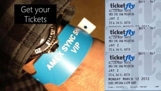 Get your
 Tickets
 