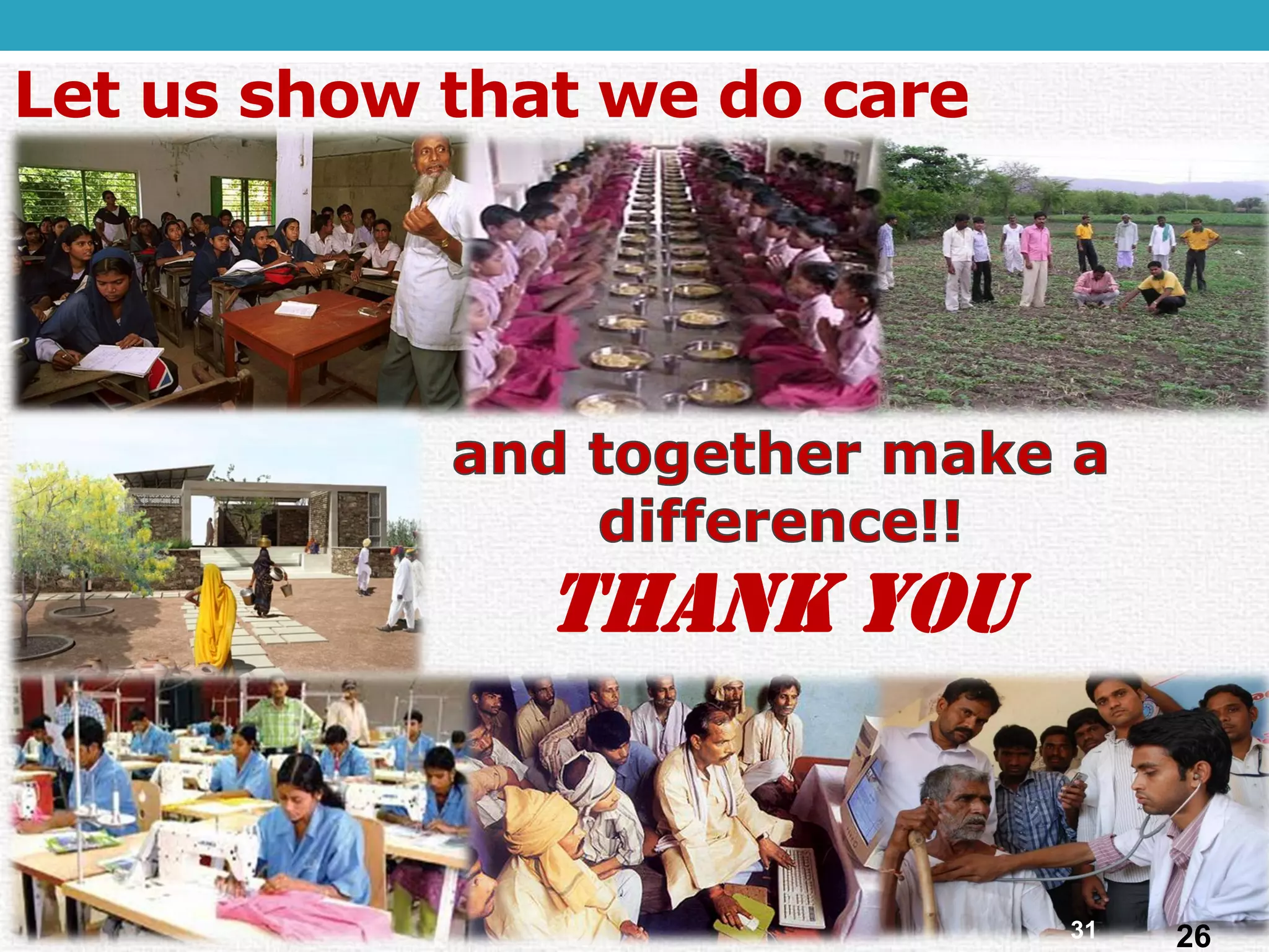 THANK YOU Let us show that we do care 
26 
31 