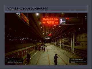 VOYAGE AU BOUT DU CHARBON 