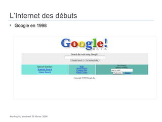 L’Internet des débuts Google en 1998  