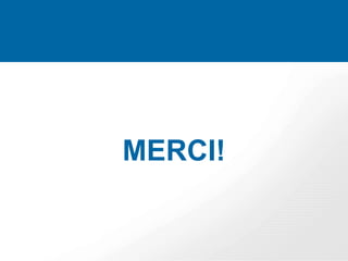 MERCI!
 