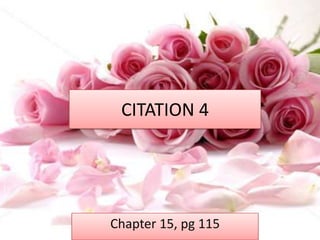 CITATION 4




Chapter 15, pg 115
 