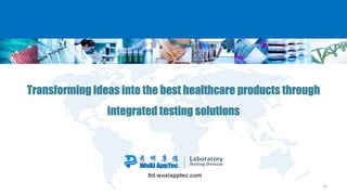 WuXi Apptec lab testing division overview 2016 | PDF