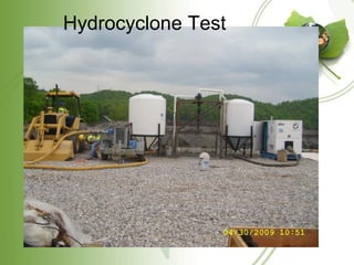 Hydrocyclone Test
 