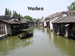 Wuzhen 