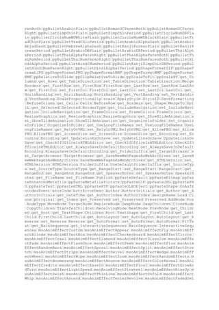 vel msoAnimEffectDescend msoAnimEffectSling msoAnimEffectSpinner msoAnimE
ffectStretchy msoAnimEffectZip msoAnimEffectArcUp msoAnimEffectFadedZoom
msoAnimEffectGlide msoAnimEffectExpand msoAnimEffectFlip msoAnimEffectShi
mmer msoAnimEffectFold msoAnimEffectChangeFillColor msoAnimEffectChangeFo
nt msoAnimEffectChangeFontColor msoAnimEffectChangeFontSize msoAnimEffect
ChangeFontStyle msoAnimEffectGrowShrink msoAnimEffectChangeLineColor msoA
nimEffectSpin msoAnimEffectTransparency msoAnimEffectBoldFlash msoAnimEff
ectBlast msoAnimEffectBoldReveal msoAnimEffectBrushOnColor msoAnimEffectB
rushOnUnderline msoAnimEffectColorBlend msoAnimEffectColorWave msoAnimEff
ectComplementaryColor msoAnimEffectComplementaryColor2 msoAnimEffectContr
astingColor msoAnimEffectDarken msoAnimEffectDesaturate msoAnimEffectFlas
hBulb msoAnimEffectFlicker msoAnimEffectGrowWithColor msoAnimEffectLighte
n msoAnimEffectStyleEmphasis msoAnimEffectTeeter msoAnimEffectVerticalGro
w msoAnimEffectWave msoAnimEffectMediaPlay msoAnimEffectMediaPause msoAni
mEffectMediaStop msoAnimEffectPathCircle msoAnimEffectPathRightTriangle m
soAnimEffectPathDiamond msoAnimEffectPathHexagon msoAnimEffectPath5PointS
tar msoAnimEffectPathCrescentMoon msoAnimEffectPathSquare msoAnimEffectPa
thTrapezoid msoAnimEffectPathHeart msoAnimEffectPathOctagon msoAnimEffect
Path6PointStar msoAnimEffectPathFootball msoAnimEffectPathEqualTriangle m
soAnimEffectPathParallelogram msoAnimEffectPathPentagon msoAnimEffectPath
4PointStar msoAnimEffectPath8PointStar msoAnimEffectPathTeardrop msoAnimE
ffectPathPointyStar msoAnimEffectPathCurvedSquare msoAnimEffectPathCurved
X msoAnimEffectPathVerticalFigure8 msoAnimEffectPathCurvyStar msoAnimEffe
ctPathLoopdeLoop msoAnimEffectPathBuzzsaw msoAnimEffectPathHorizontalFigu
re8 msoAnimEffectPathPeanut msoAnimEffectPathFigure8Four msoAnimEffectPat
hNeutron msoAnimEffectPathSwoosh msoAnimEffectPathBean msoAnimEffectPathP
lus msoAnimEffectPathInvertedTriangle msoAnimEffectPathInvertedSquare mso
AnimEffectPathLeft msoAnimEffectPathTurnRight msoAnimEffectPathArcDown ms
oAnimEffectPathZigzag msoAnimEffectPathSCurve2 msoAnimEffectPathSineWave
msoAnimEffectPathBounceLeft msoAnimEffectPathDown msoAnimEffectPathTurnUp
msoAnimEffectPathArcUp msoAnimEffectPathHeartbeat msoAnimEffectPathSpira
lRight msoAnimEffectPathWave msoAnimEffectPathCurvyLeft msoAnimEffectPath
DiagonalDownRight msoAnimEffectPathTurnDown msoAnimEffectPathArcLeft msoA
nimEffectPathFunnel msoAnimEffectPathSpring msoAnimEffectPathBounceRight
msoAnimEffectPathSpiralLeft msoAnimEffectPathDiagonalUpRight msoAnimEffec
tPathTurnUpRight msoAnimEffectPathArcRight msoAnimEffectPathSCurve1 msoAn
imEffectPathDecayingWave msoAnimEffectPathCurvyRight msoAnimEffectPathSta
irsDown msoAnimEffectPathUp msoAnimEffectPathRight msoAnimateLevelMixed m
soAnimateLevelNone msoAnimateTextByAllLevels msoAnimateTextByFirstLevel m
soAnimateTextBySecondLevel msoAnimateTextByThirdLevel msoAnimateTextByFou
rthLevel msoAnimateTextByFifthLevel msoAnimateChartAllAtOnce msoAnimateCh
artByCategory msoAnimateChartByCategoryElements msoAnimateChartBySeries m
soAnimateChartBySeriesElements msoAnimateDiagramAllAtOnce msoAnimateDiagr
amDepthByNode msoAnimateDiagramDepthByBranch msoAnimateDiagramBreadthByNo
de msoAnimateDiagramBreadthByLevel msoAnimateDiagramClockwise msoAnimateD
iagramClockwiseIn msoAnimateDiagramClockwiseOut msoAnimateDiagramCounterC
lockwise msoAnimateDiagramCounterClockwiseIn msoAnimateDiagramCounterCloc
kwiseOut msoAnimateDiagramInByRing msoAnimateDiagramOutByRing msoAnimateD
iagramUp msoAnimateDiagramDown msoAnimTriggerMixed msoAnimTriggerNone mso
AnimTriggerOnPageClick msoAnimTriggerWithPrevious msoAnimTriggerAfterPrev
ious msoAnimTriggerOnShapeClick msoAnimAfterEffectMixed msoAnimAfterEffec
tNone msoAnimAfterEffectDim msoAnimAfterEffectHide msoAnimAfterEffectHide
OnNextClick msoAnimTextUnitEffectMixed msoAnimTextUnitEffectByParagraph m
soAnimTextUnitEffectByCharacter msoAnimTextUnitEffectByWord AddEffect eff
ectId trigger FindFirstAnimationFor FindFirstAnimationForClick click Conv
ertToBuildLevel ConvertToAfterEffect DimSchemeColor ConvertToAnimateBackg
round ConvertToAnimateInReverse animateInReverse ConvertToTextUnitEffect
unitEffect msoAnimEffectRestartAlways msoAnimEffectRestartWhenOff msoAnim

 