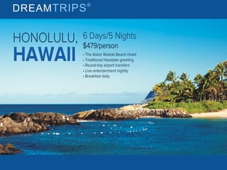 DREAMTRIPS®
 