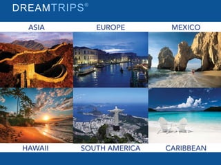 DREAMTRIPS®
 