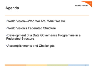 World Vision Legislative Process Data Governance in a Federated Organization - A Case Study of World ...